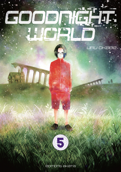 Goodnight World - Tome 5 (VF)
