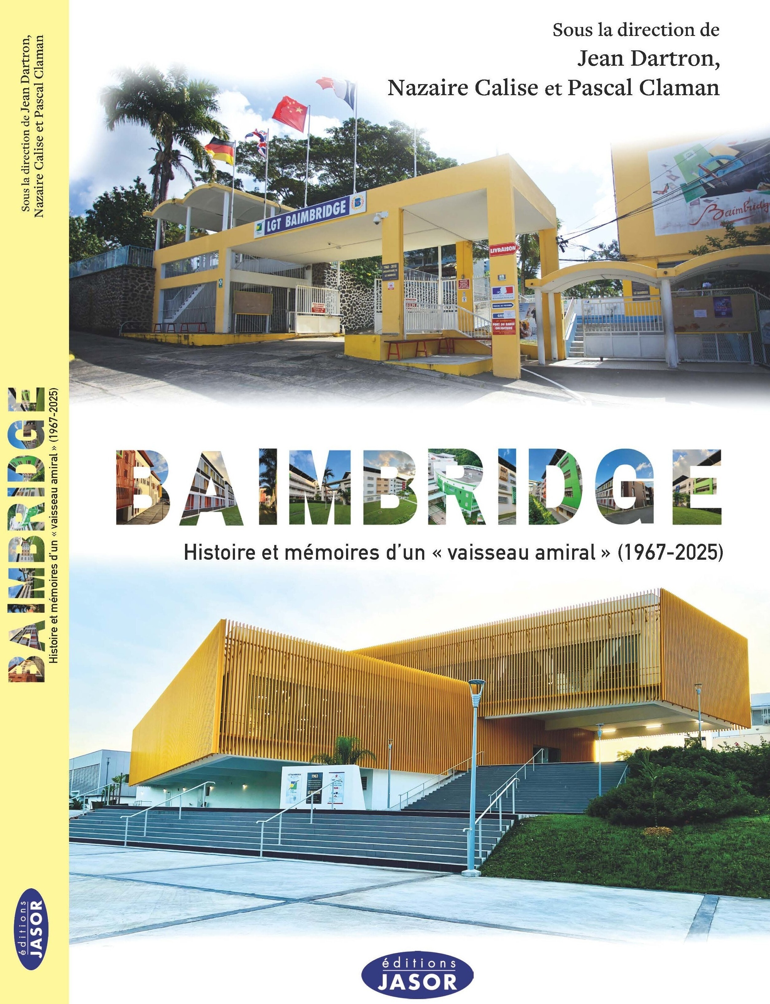 Baimbridge - Histoire et mémoires d'un "vaisseau amiral" (1967-2025)