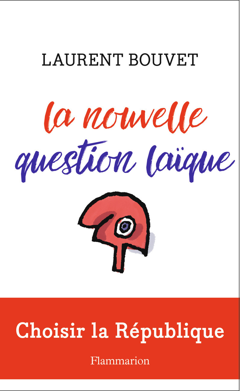 La nouvelle question laïque