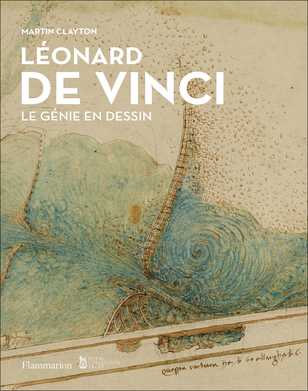 LEONARD DE VINCI - LE GENIE EN DESSIN
