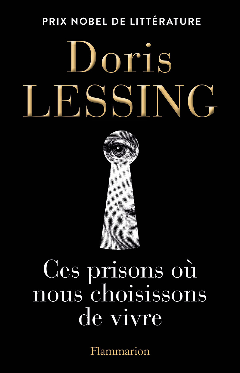 Ces prisons où nous choisissons de vivre