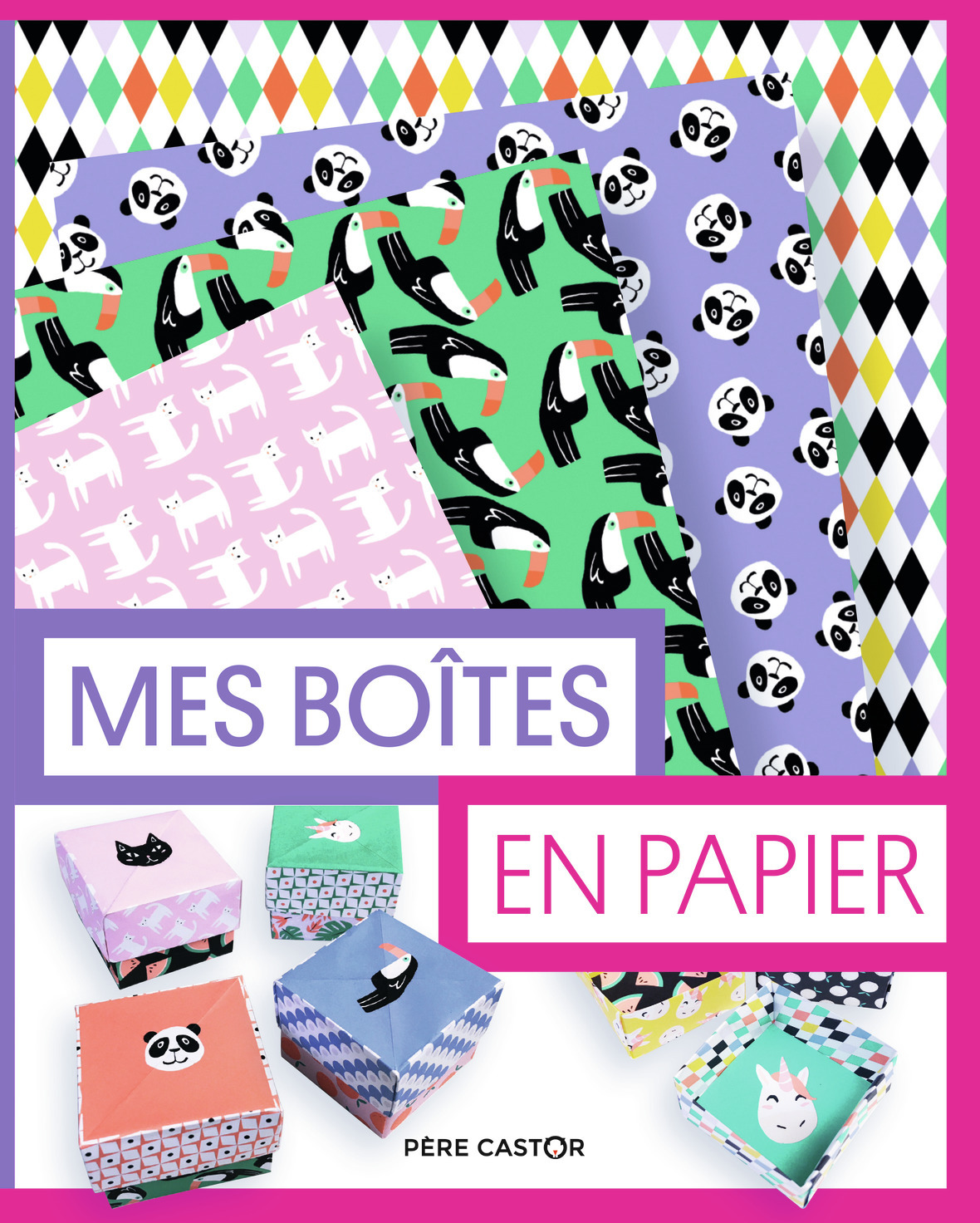Les pochettes du Père Castor - Mes boîtes en papier