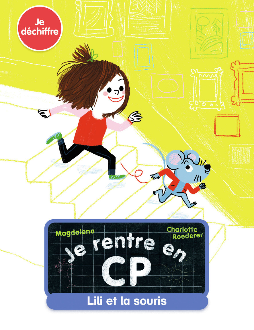 Je rentre en CP - Lili et la souris