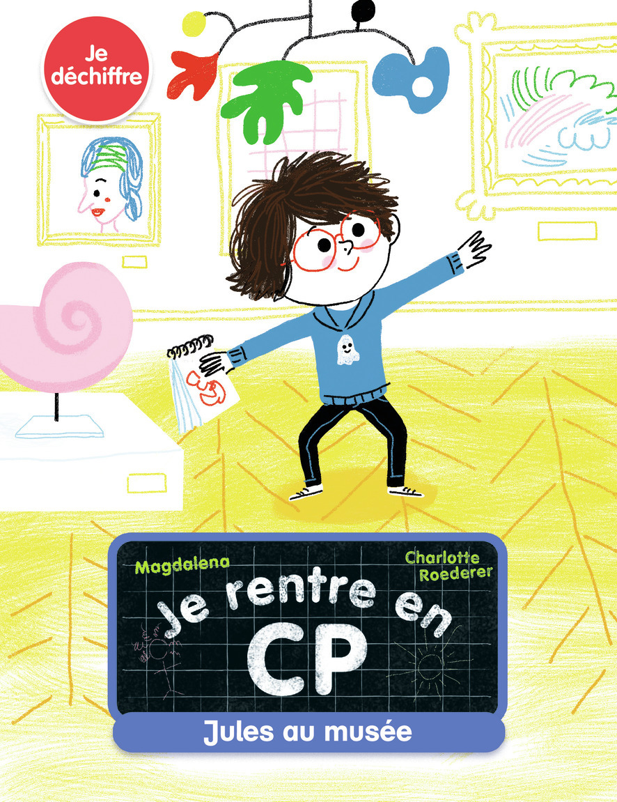 Je rentre en CP - Jules au musée