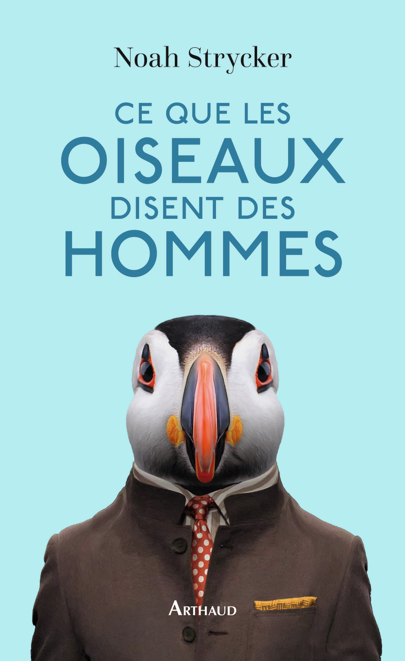 Ce que les oiseaux disent des hommes