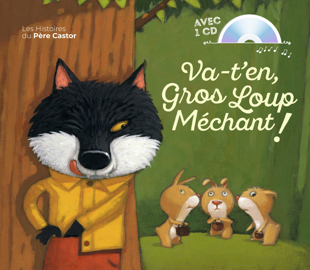 Va-t'en, Gros Loup Méchant !