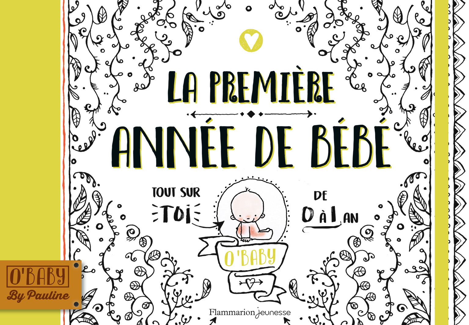 O'Baby - La première année de Bébé