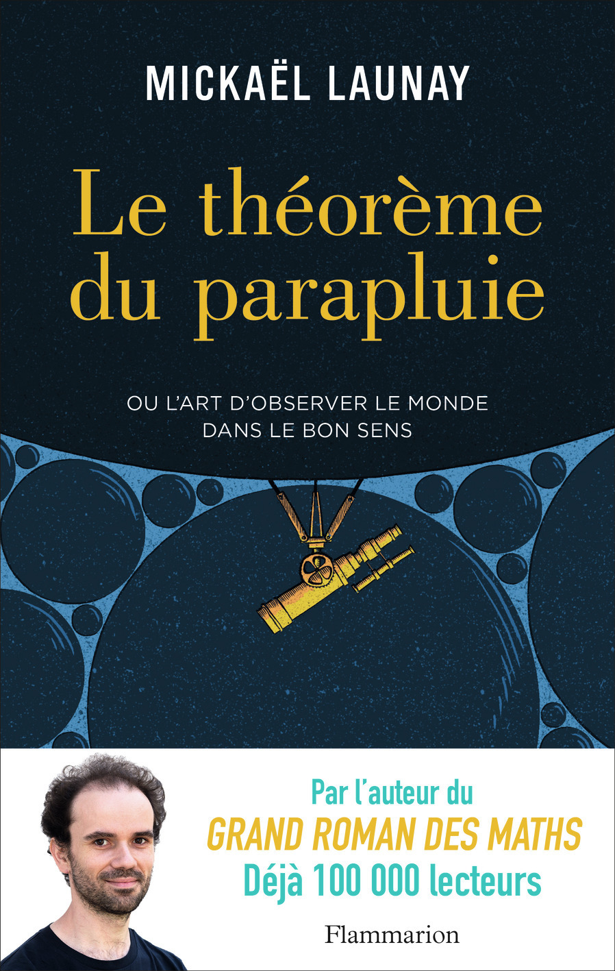 Le théorème du parapluie ou L'art d'observer le monde dans le bon sens