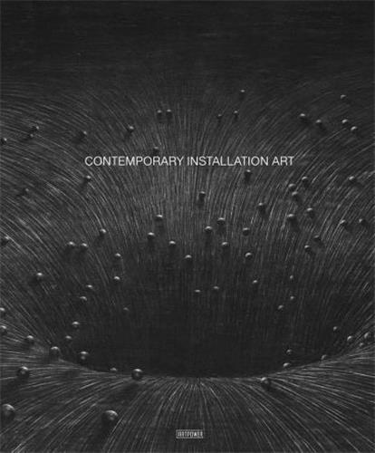 Contemporary Installation Art /anglais