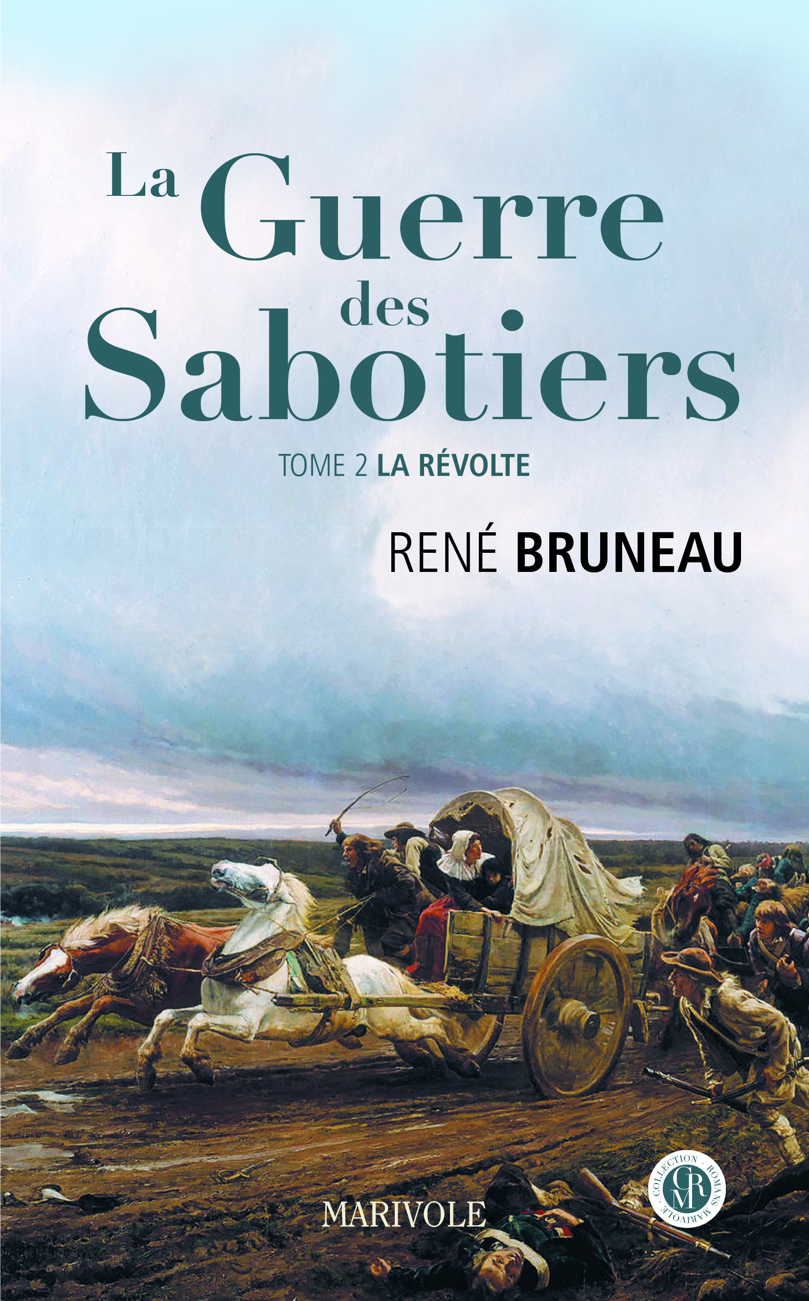 La guerre des sobotiers - T2 - La révolte