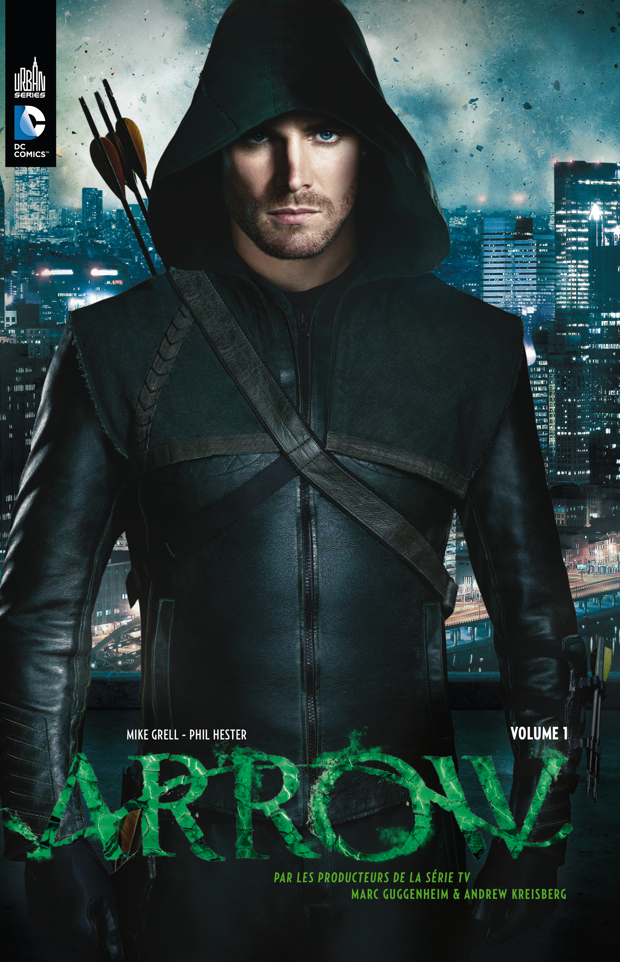 ARROW, LA SÉRIE TV  - Tome 1
