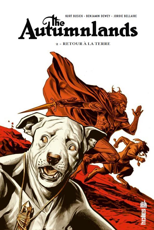 THE AUTUMNLANDS - Tome 2