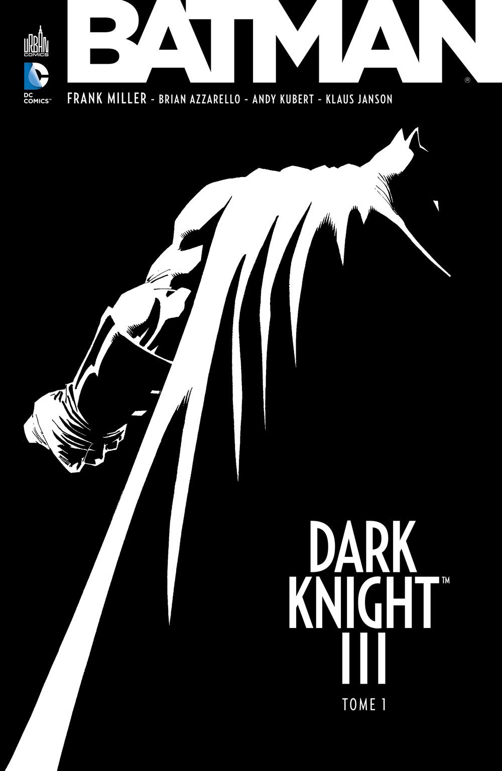 BATMAN DARK KNIGHT III - Tome 1