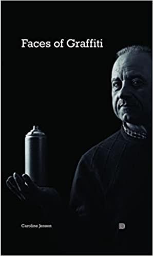Caroline Jensen Faces of Graffiti /anglais
