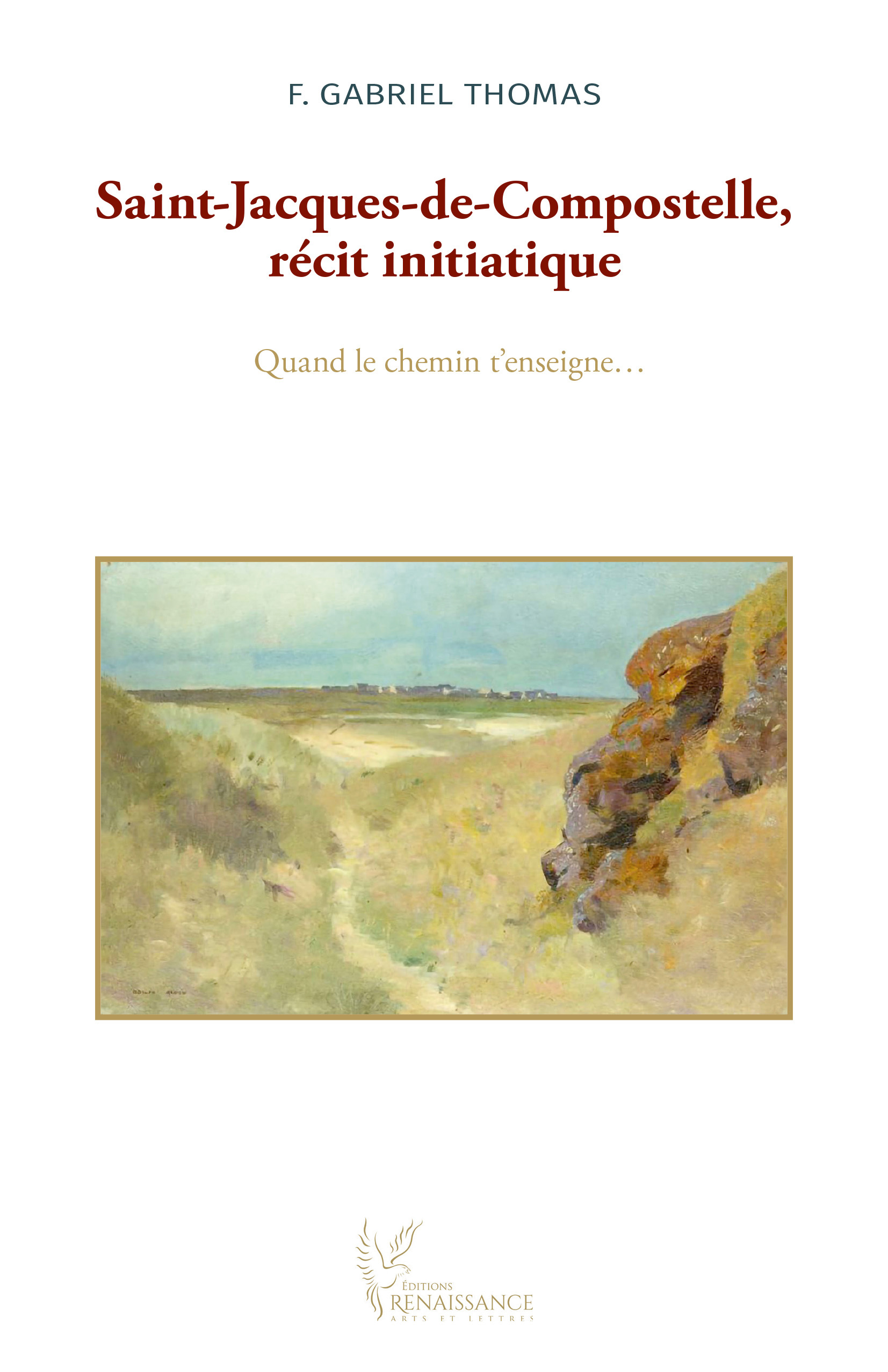 SAINTJACQUES DE COMPOSTELLE RéCIT INITIATIQUE