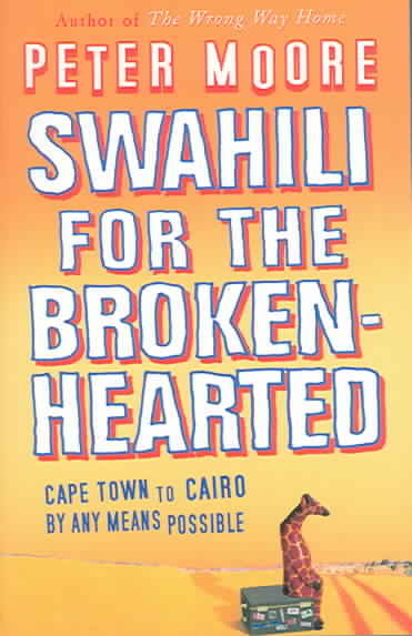 SWAHILI FOR THE BROKEN-HEARTED