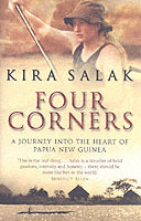 Four Corners: a Journey into the Heart of Papua New Guinea