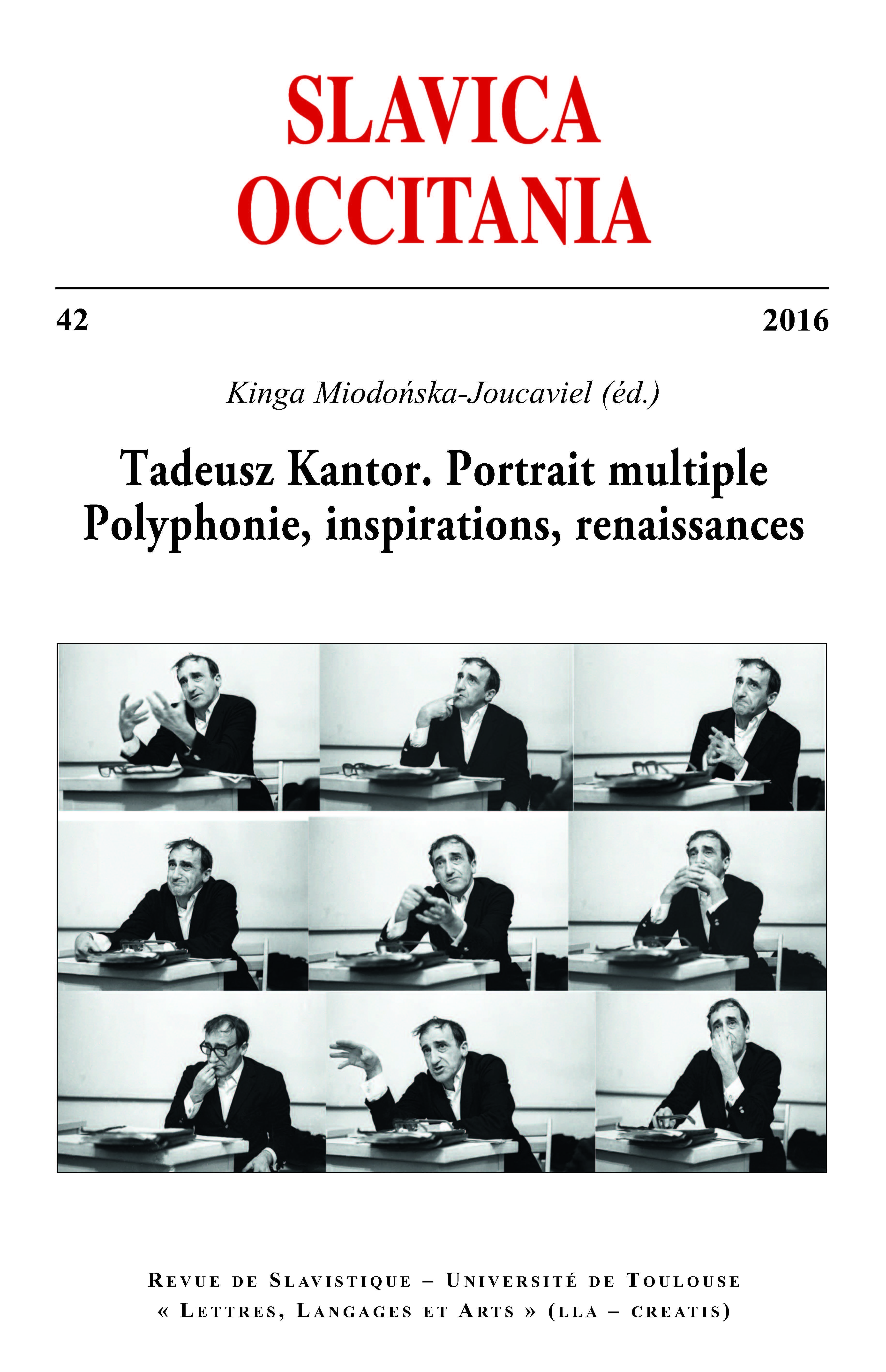 Tadeusz Kantor. Portrait multiple. Polyphonies, inspirations, renaissances
