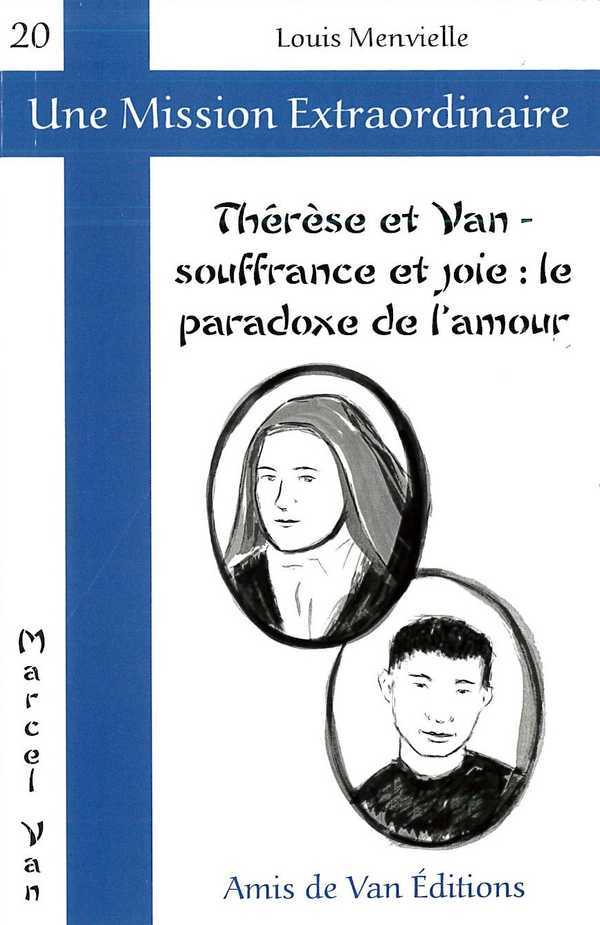 Thérèse et Van - souffrance et joie : le paradoxe de l'amour