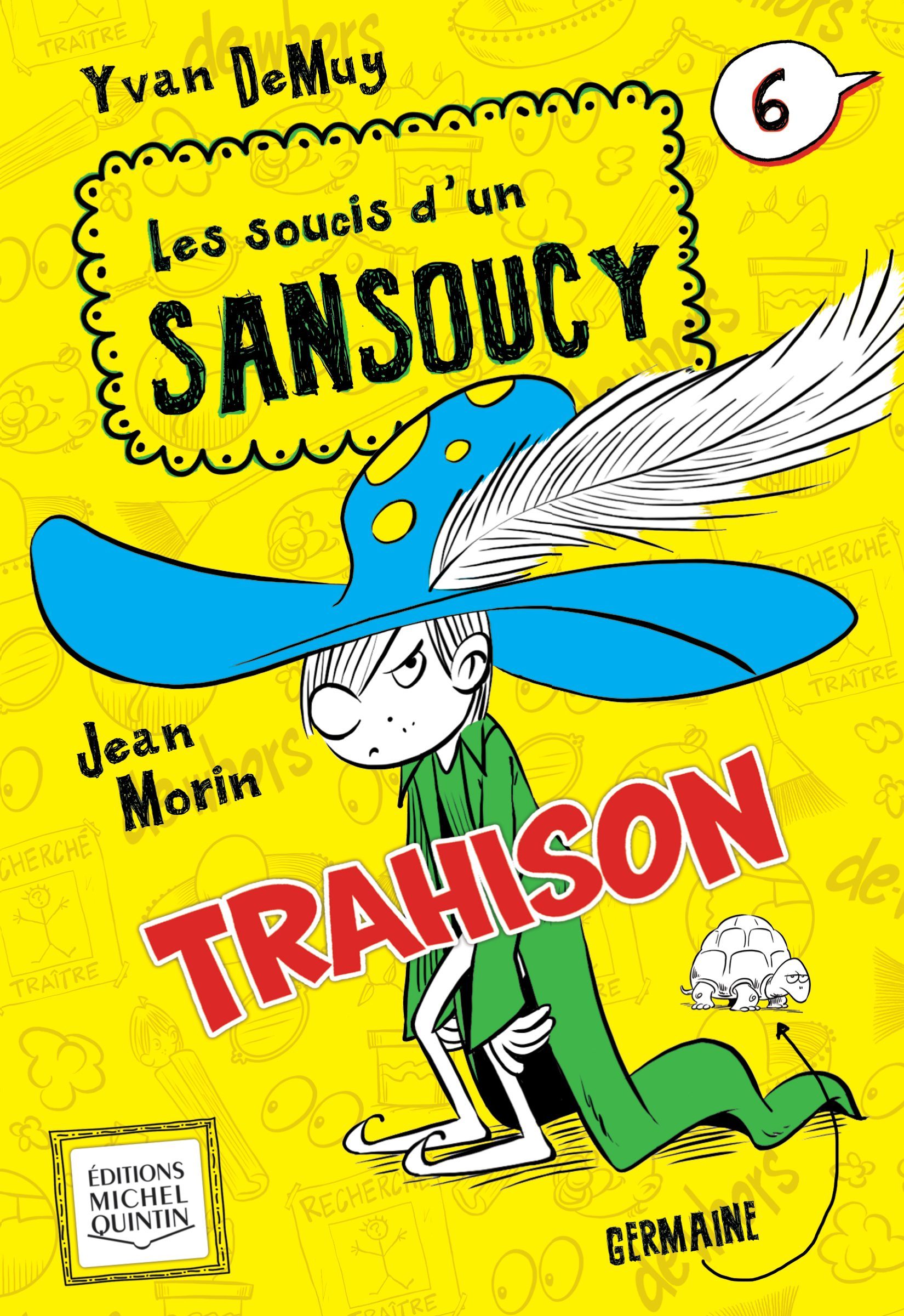 LES SOUCIS D'UN SANSOUCY V 06 TRAHISON