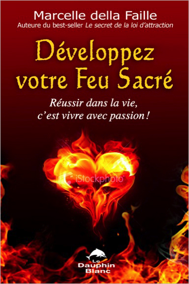 Développez votre Feu Sacré