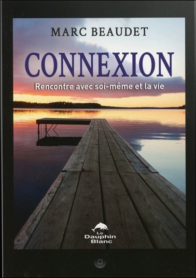 Connexion - Rencontre avec soi-même et la vie