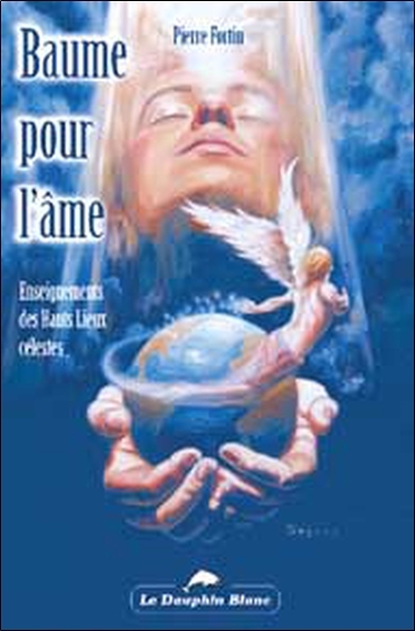 Baume pour l'âme - Hauts lieux célestes