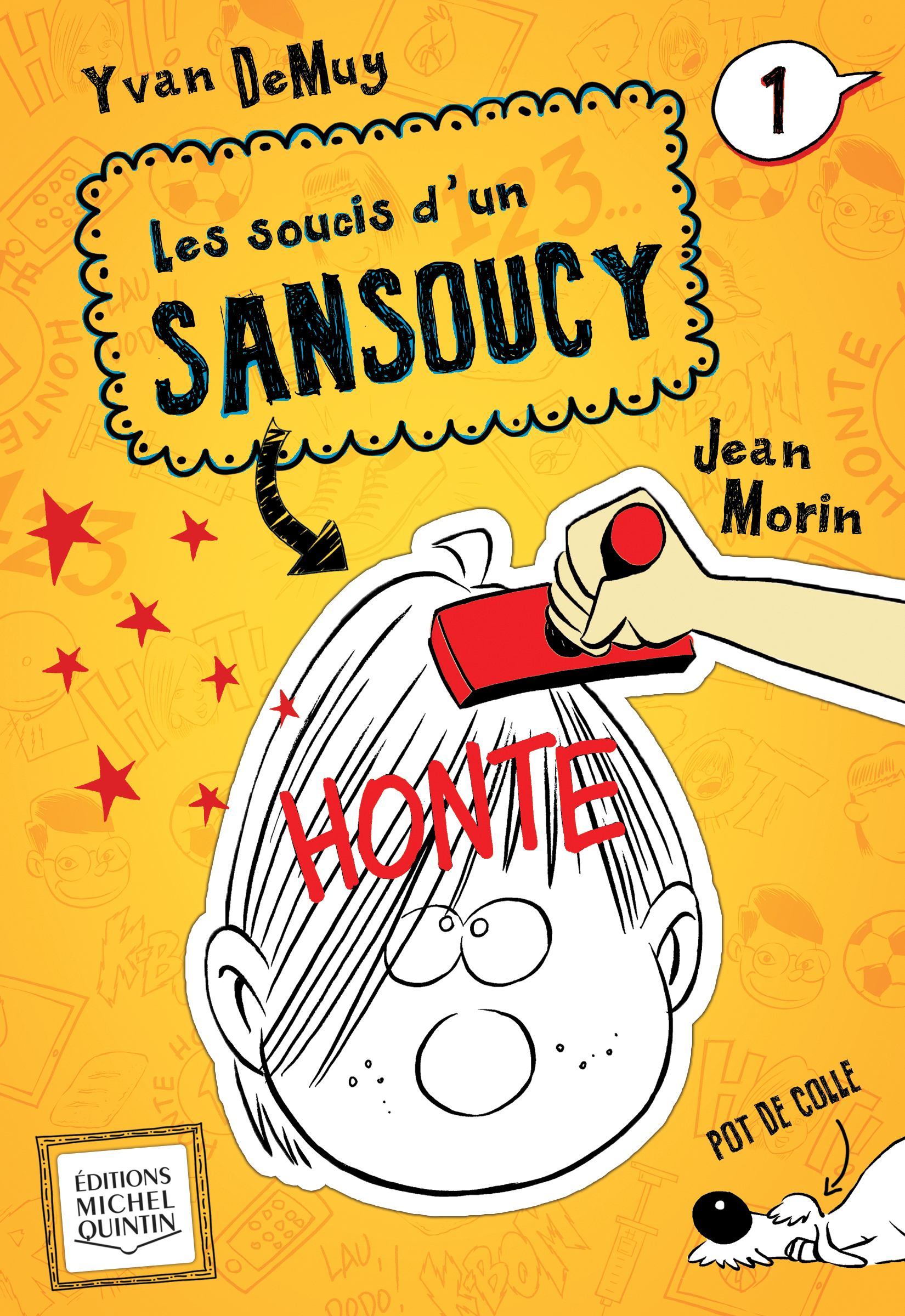 LES SOUCIS D'UN SANSOUCY V 01 HONTE