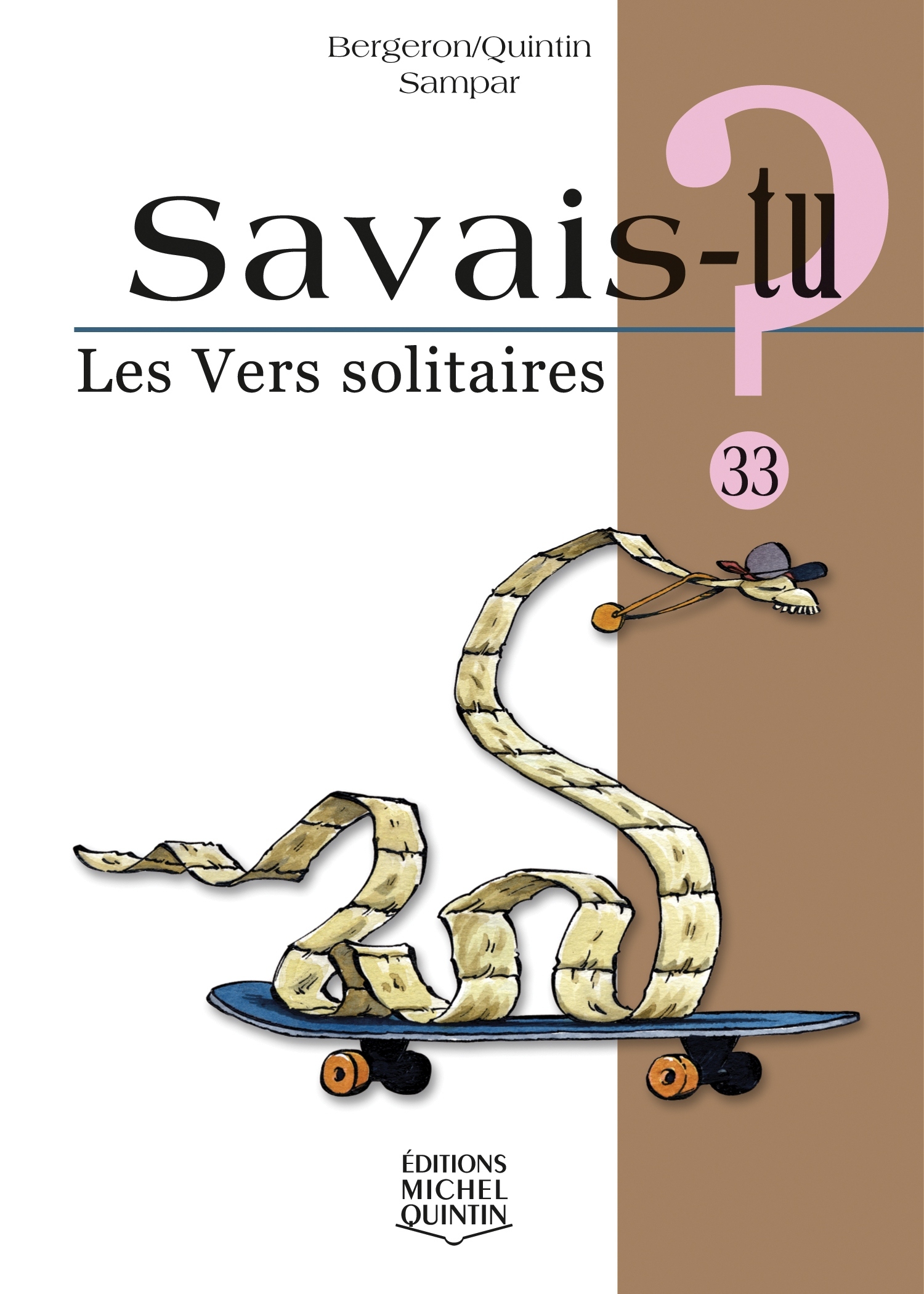 SAVAIS-TU ? LES VERS SOLITAIRES (NOIR ET BLANC)