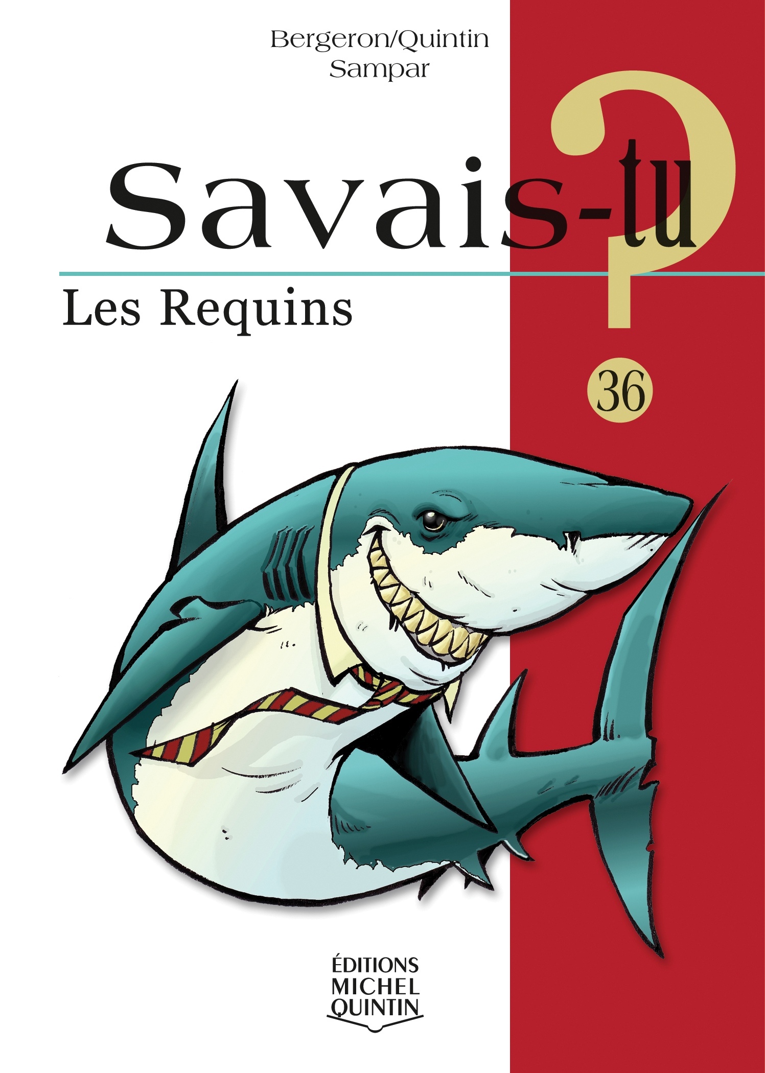 SAVAIS-TU ? LES REQUINS (NOIR ET BLANC)