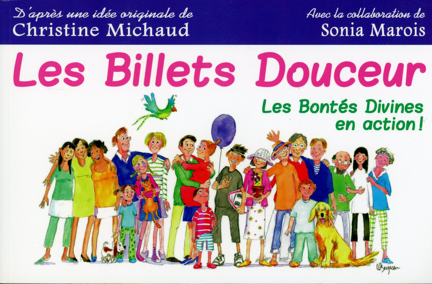 Les Billets douceur - Les Bontés Divines en action !
