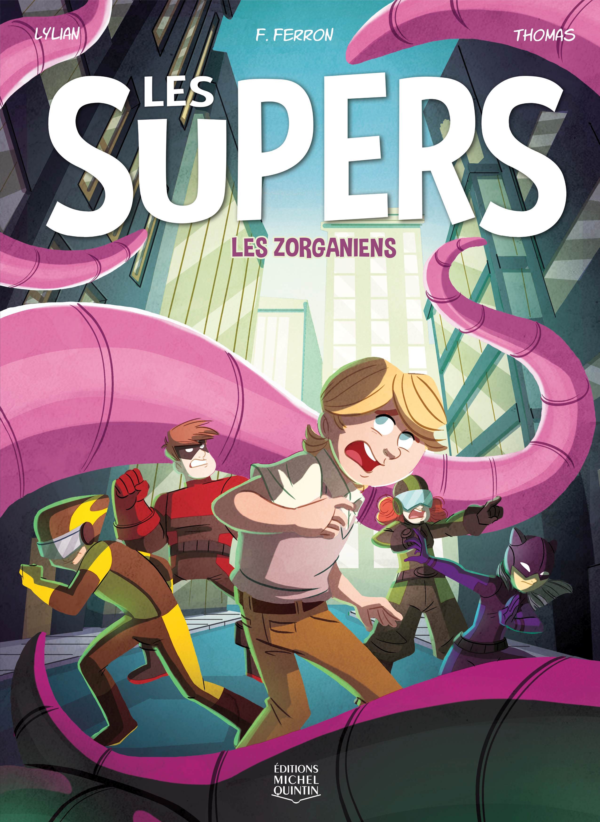 LES SUPERS V 01 LES ZORGANIENS