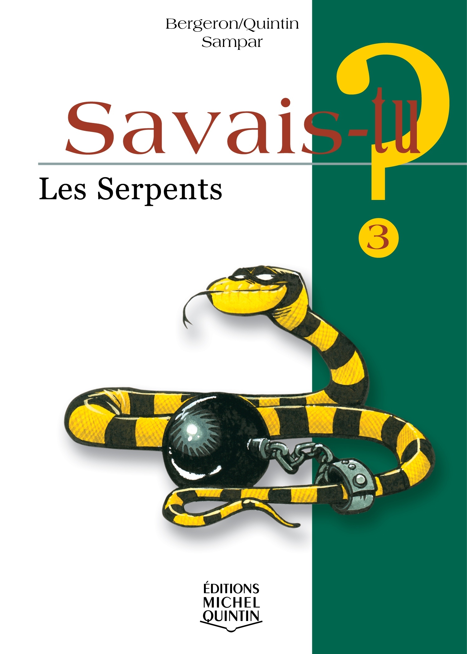 SAVAIS-TU ? LES SERPENTS (NOIR ET BLANC)