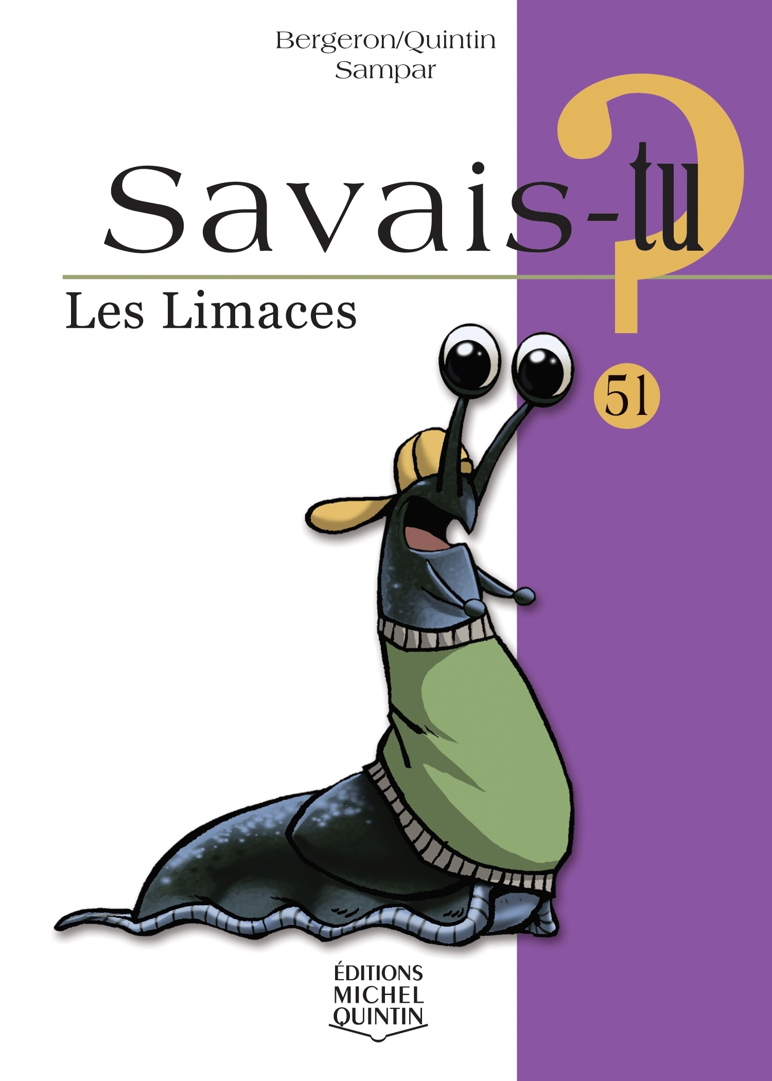 SAVAIS-TU ? LES LIMACES (NOIR ET BLANC)