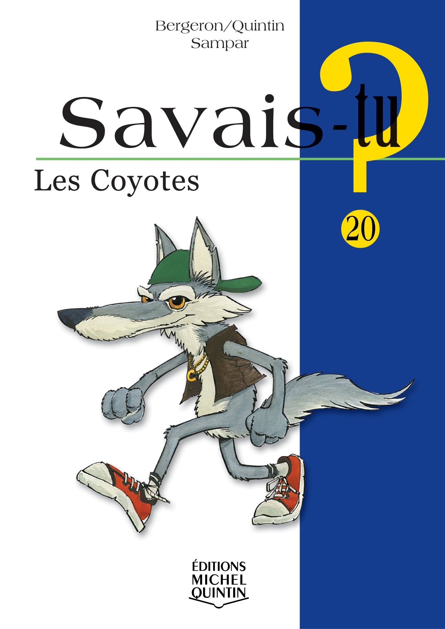 SAVAIS-TU ? LES COYOTES (NOIR ET BLANC)
