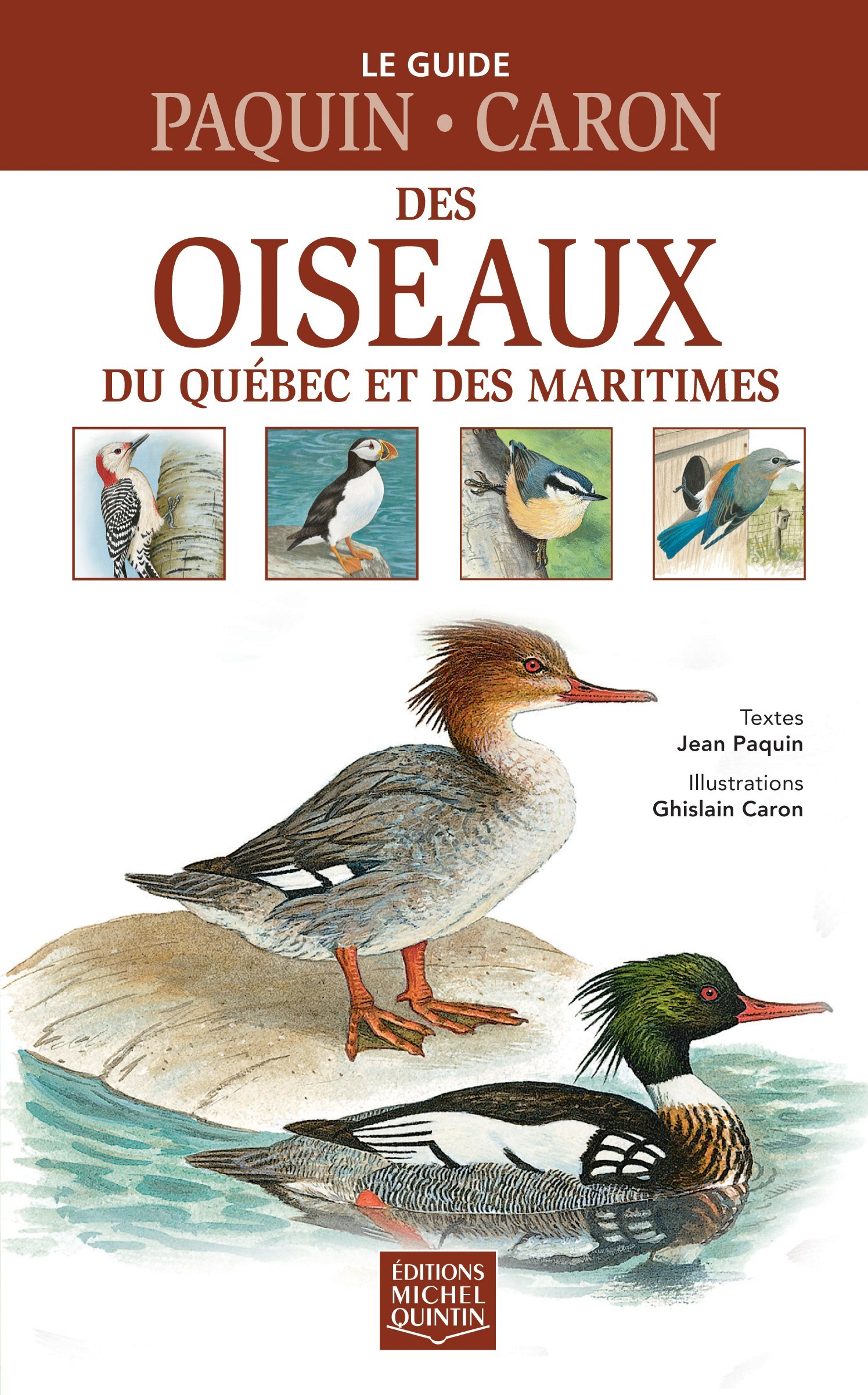 GUIDE PAQUIN-CARON DES OISEAUX DU QUEBEC ET DES MARITIMES