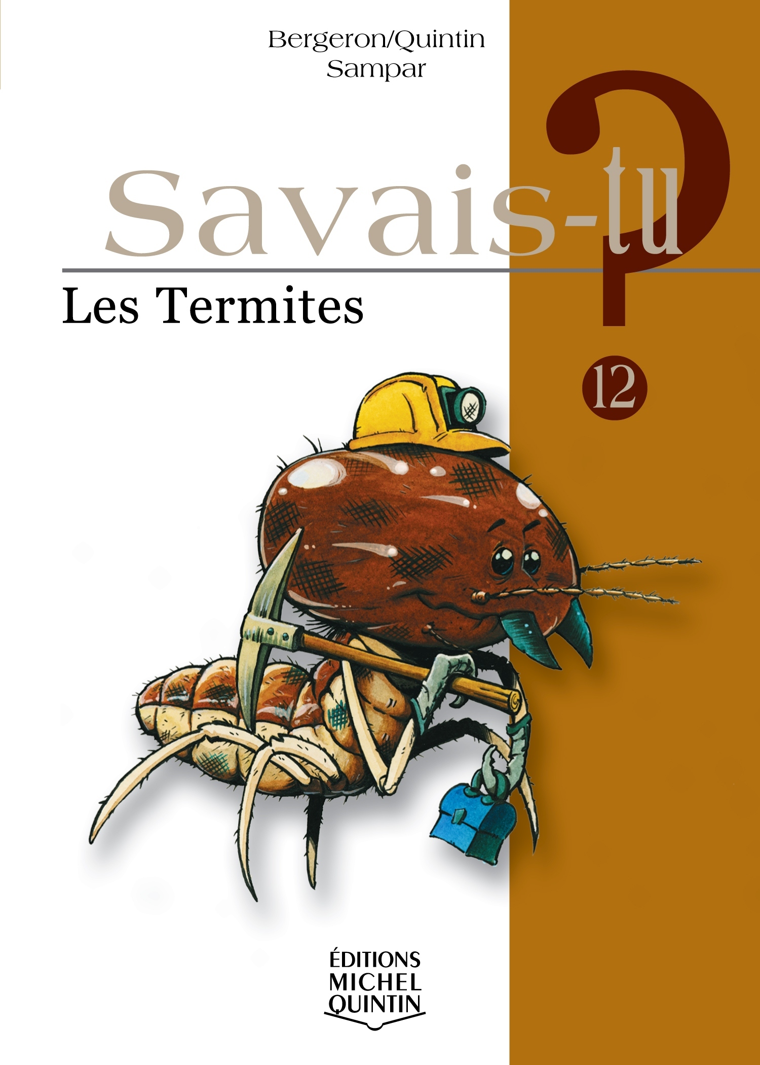SAVAIS-TU ? LES TERMITES (NOIR ET BLANC)