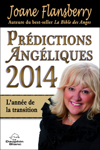 Prédictions Angéliques 2014 - L'année de la transition
