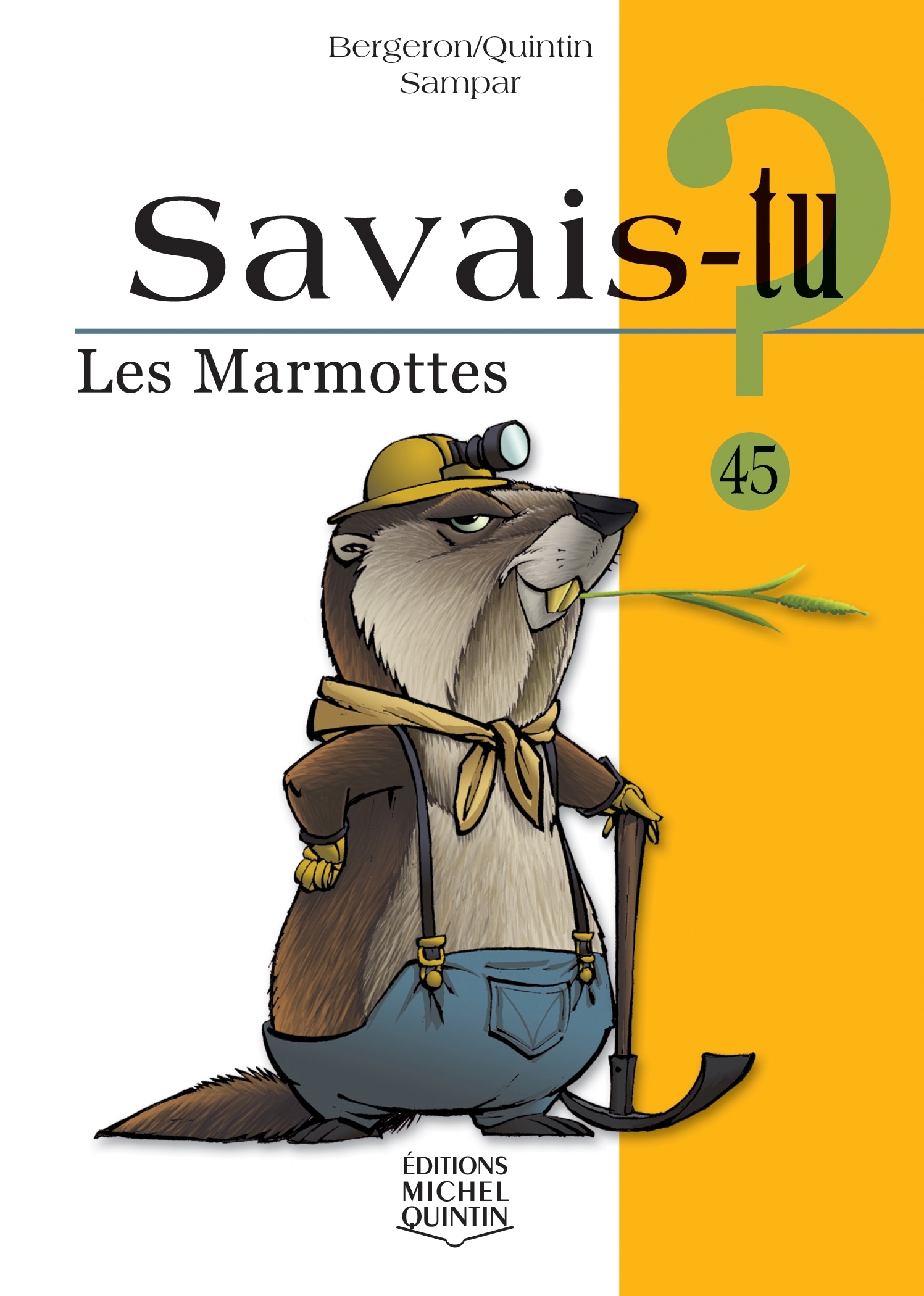 SAVAIS-TU ? LES MARMOTTES (NOIR ET BLANC)
