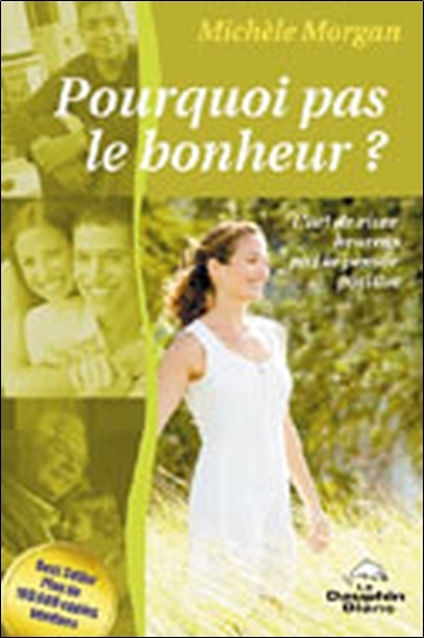 Pourquoi pas le bonheur ?