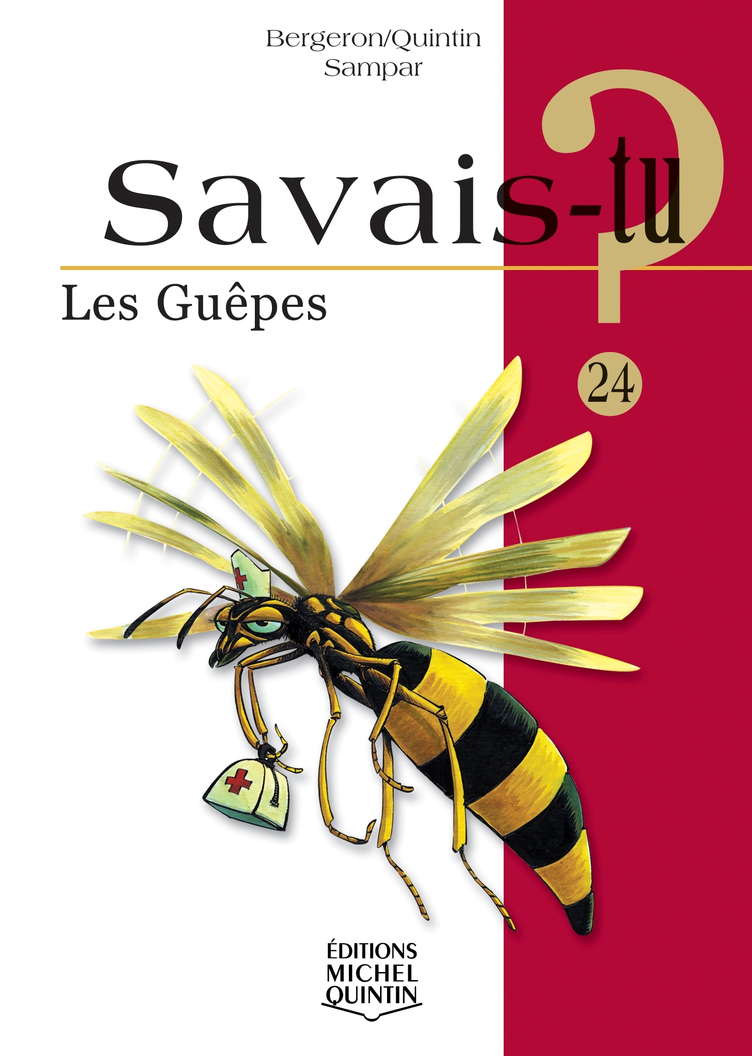 SAVAIS-TU ? LES GUEPES (NOIR ET BLANC)