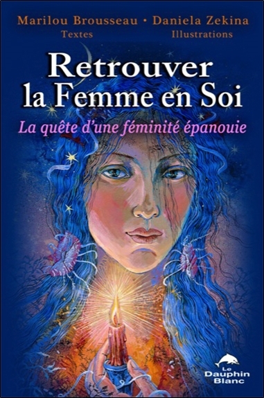 Retrouver la Femme en Soi - La quête d'une féminité épanouie