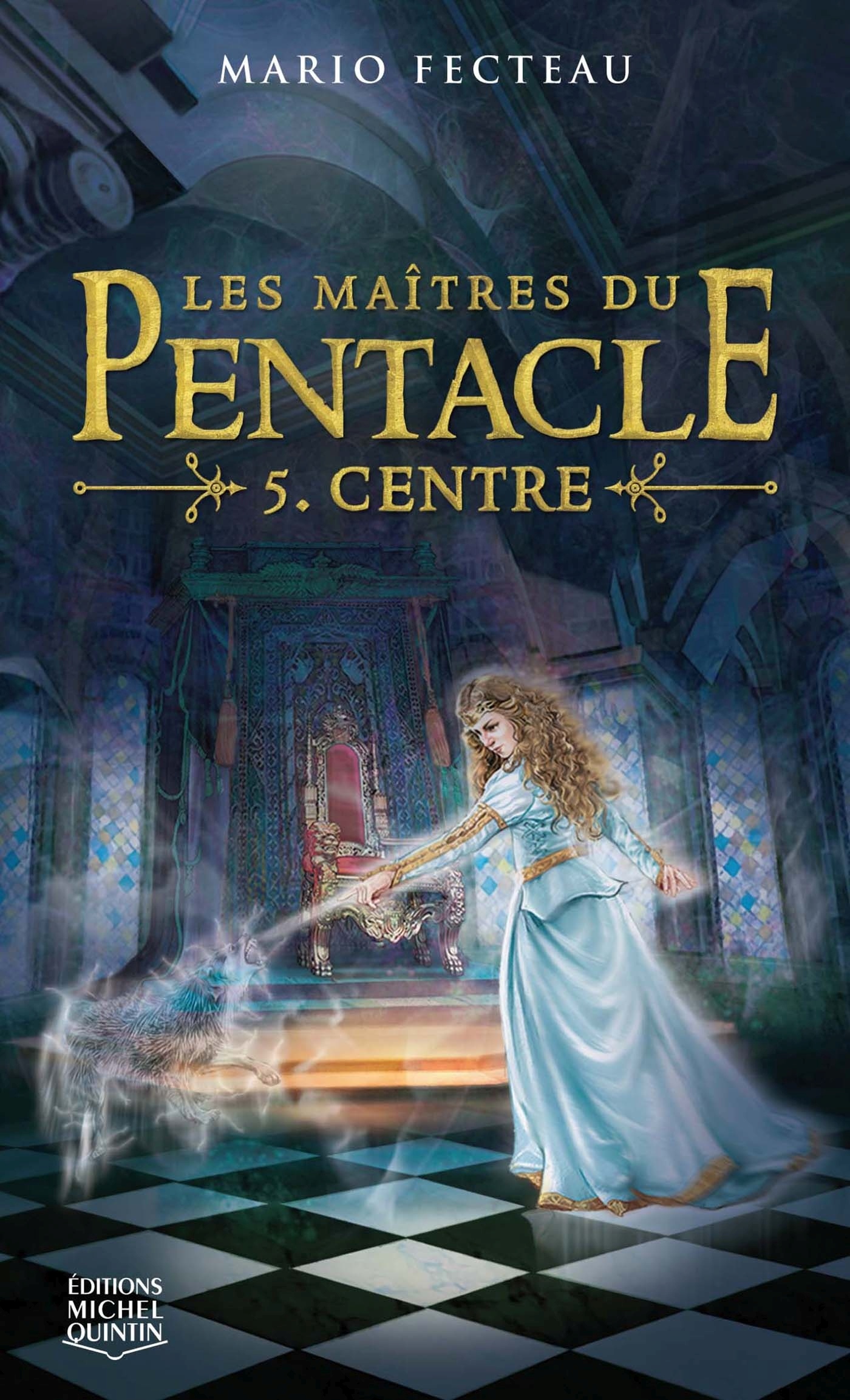 Les maîtres du Pentacle