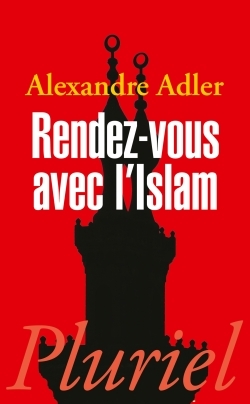 RENDEZ-VOUS AVEC L'ISLAM