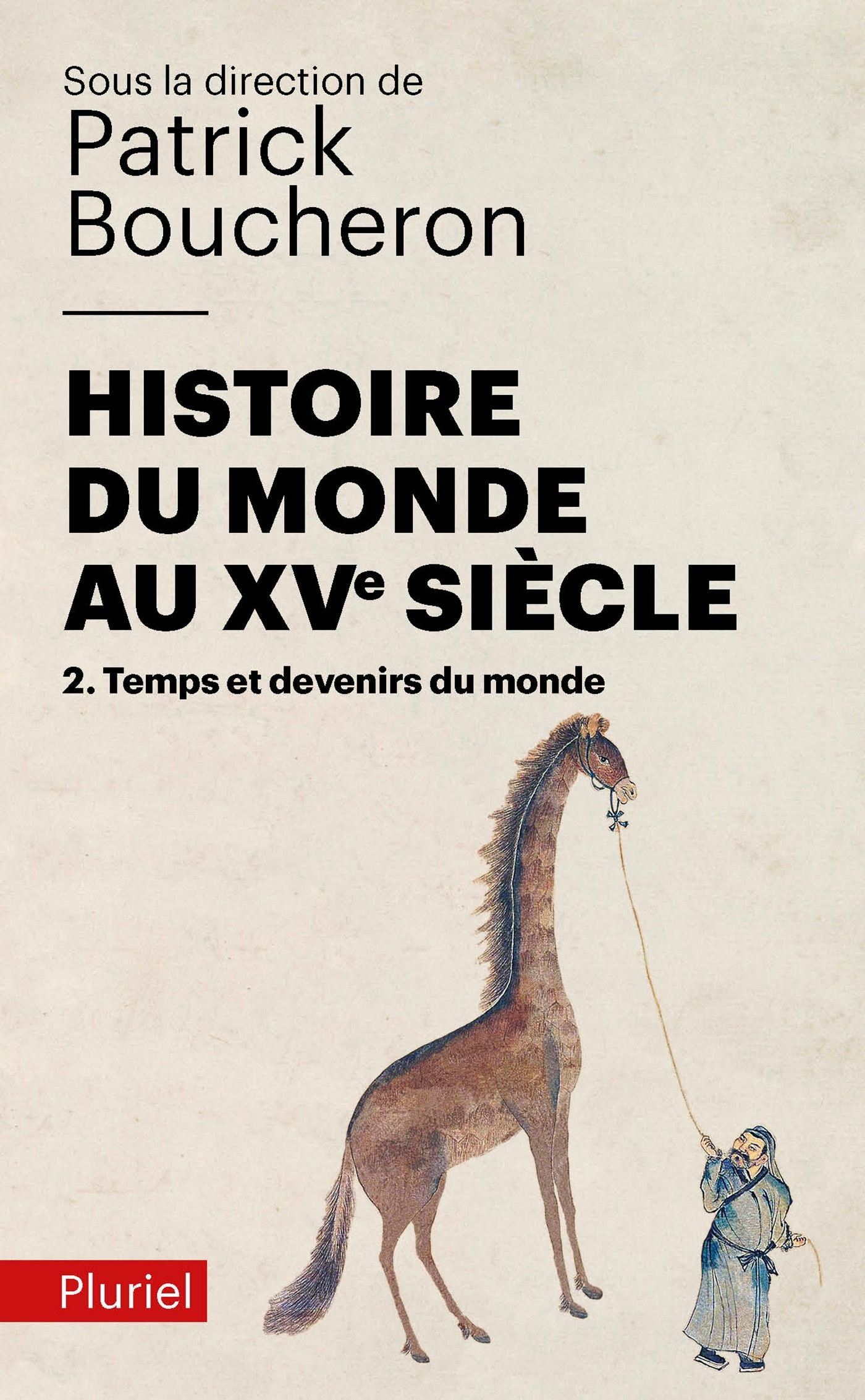 Histoire du monde au XVe siècle, tome 2