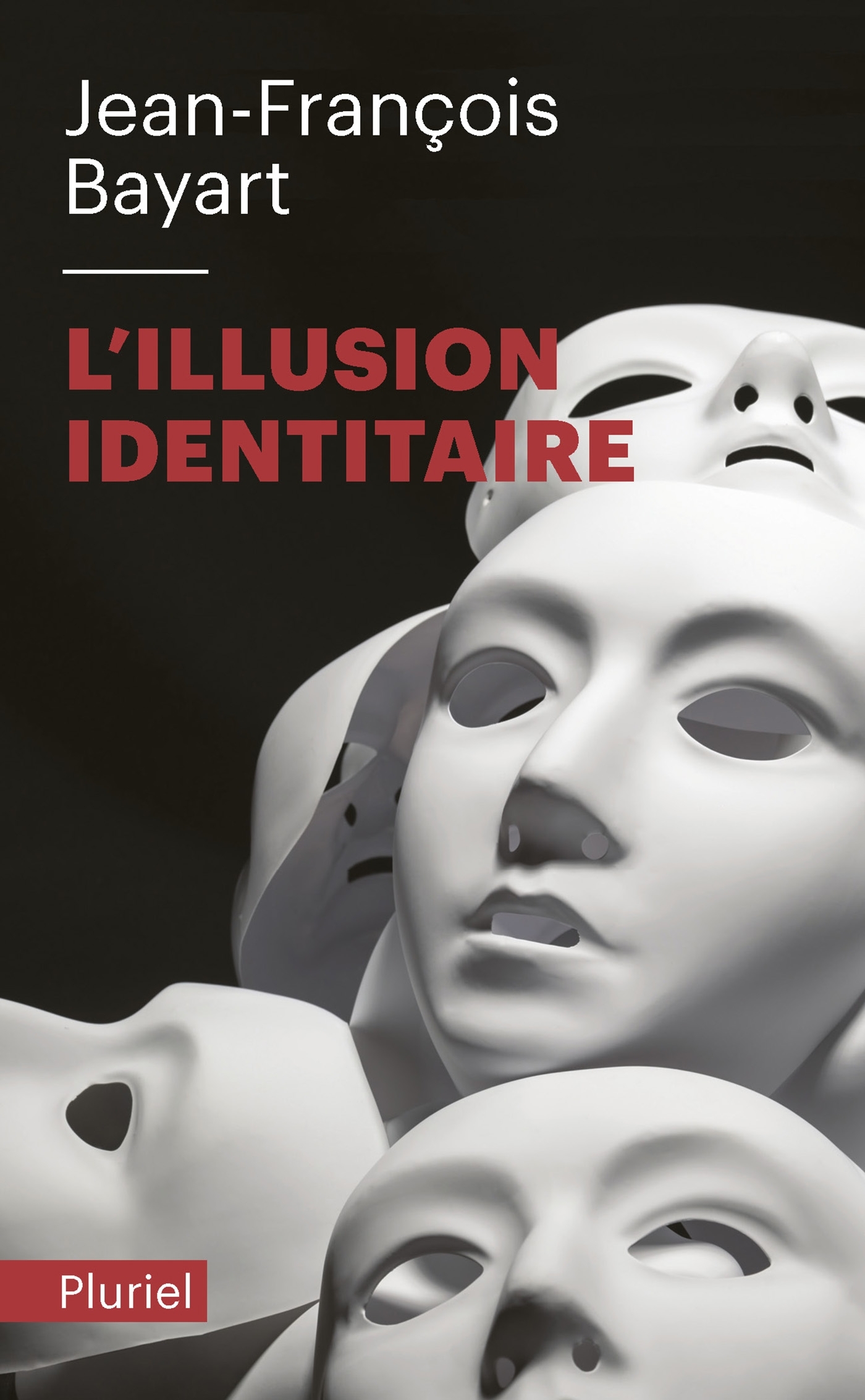 L'Illusion identitaire