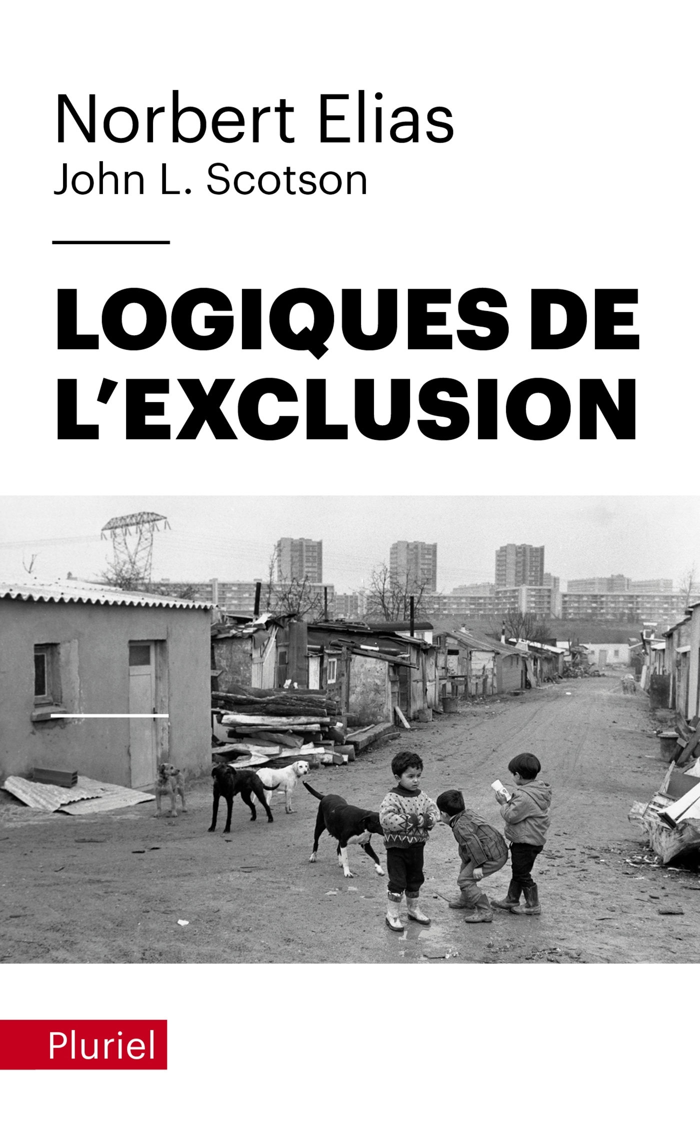 Logiques de l'exclusion