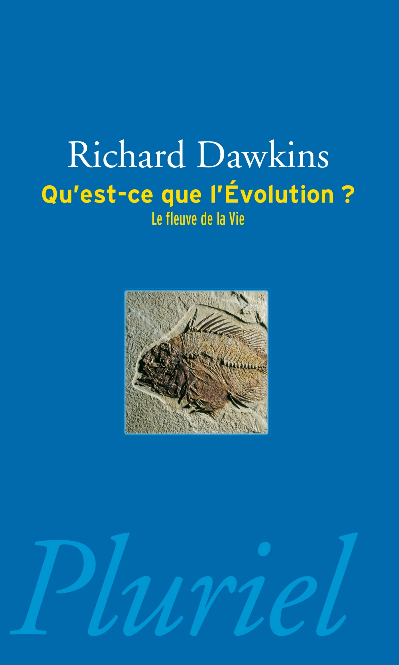 Qu'est-ce que l'évolution ?