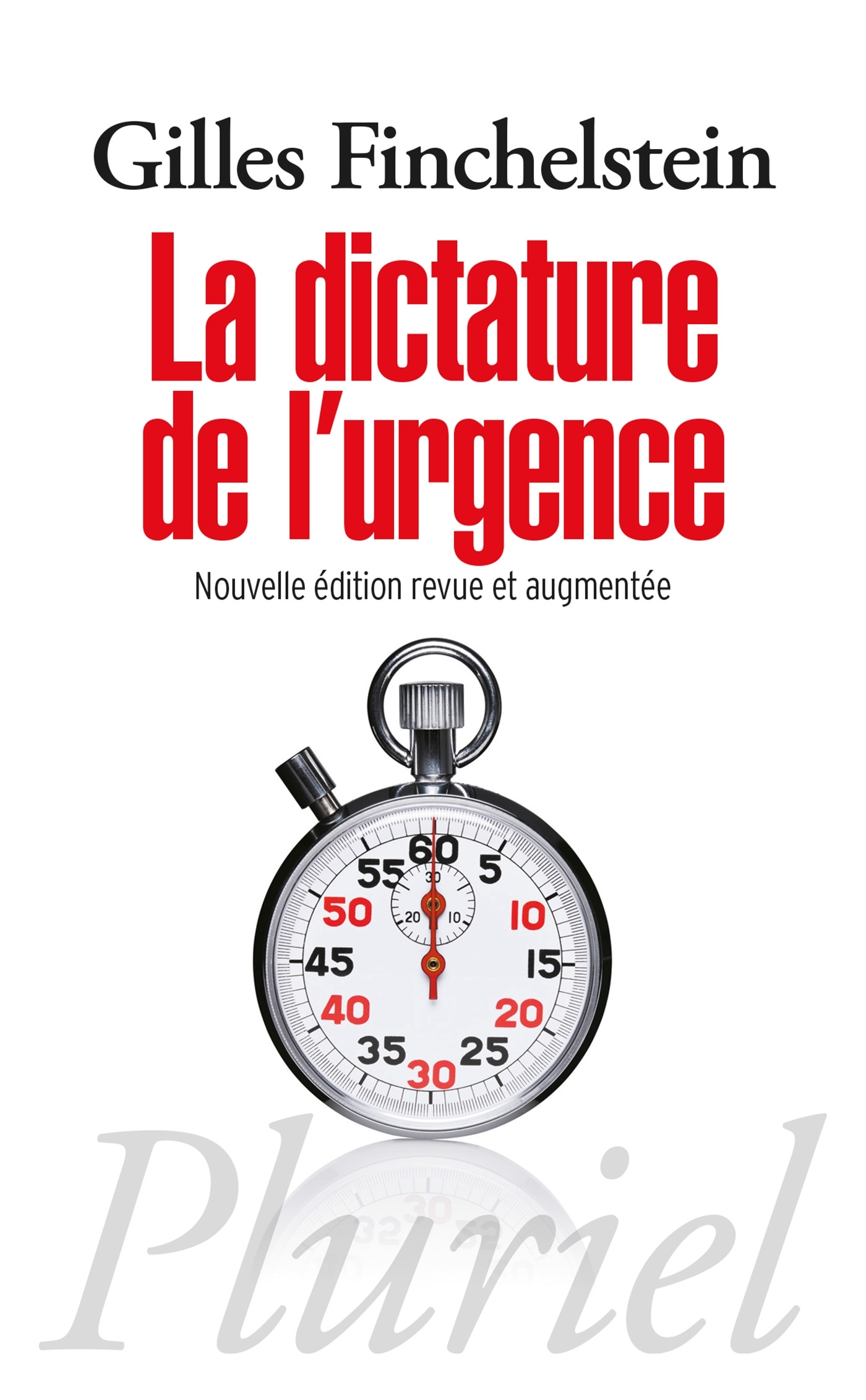 La dictature de l'urgence