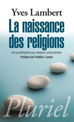 La naissance des religions